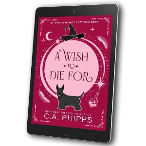 Digital book cover of 'A Wish to Die For' by C.A. Phipps on a tablet screen.