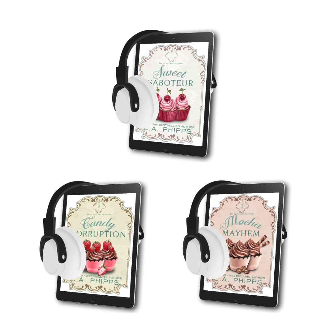 Audiobooks 1-3 in the cozy cafe series, Sweet Saboteur, Candy Corruption and Mocha Mayhem