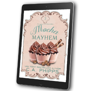 EBOOK. Mocha Mayhem. Book 3 in The Cozy Café Mysteries.